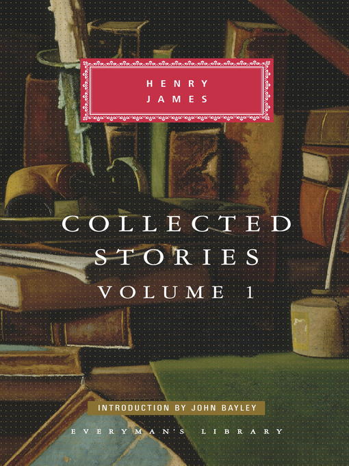 Title details for Collected Stories of Henry James by Henry James - Available